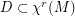 $ D\subset \chi^{r}(M) $